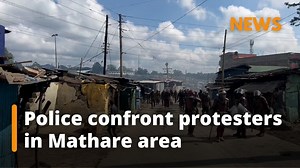 Police confront protesters in Mathare area | K24 TV