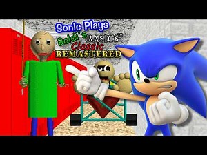 Sonic Plays - Baldi's Basic Classic Remastered