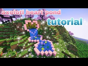 Minecraft | How to build an Axolotl Heart Pond ✨tutorial✨