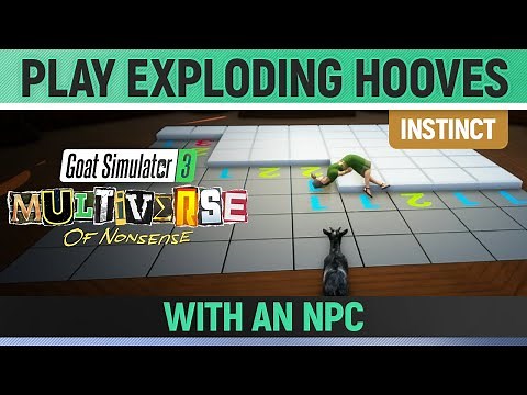 Goat Simulator 3: Multiverse of Nonsense - Instinct - Play Exploding Hooves with an NPC