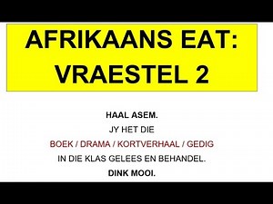 Gr 12 Afrikaans FAL P2 Final Exam Prep 2025