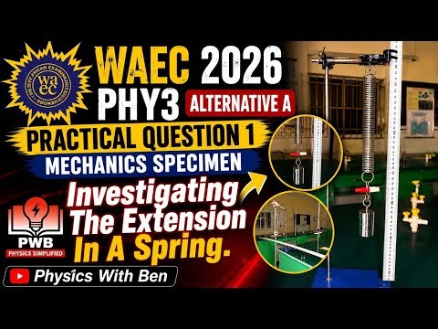 2026 WAEC PHY3 ALTERNATIVE A PRACTICAL SET UP & OVERVIEW FOR MECHANICS. #school #science #physics