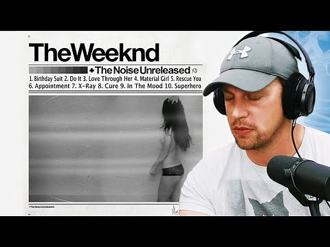 The Weeknd - THE NOISE EP - FIRST EVER LISTEN!