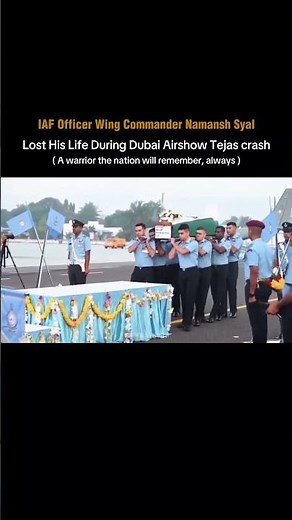 Wg Cdr Namansh Syal - returned with honours, remembered with pride.🇮🇳 #indianairforce #tejascrash