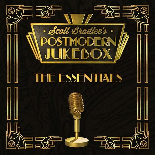 Scott Bradlee & Postmodern Jukebox - The Essentials