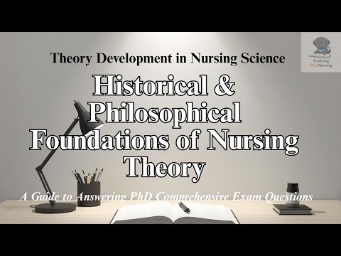 PhD Nursing Comprehensive Exam Guide | Historical & Philosophical Foundations of Nursing Theory