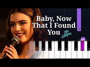 Ella Bright - Baby Now That I Found You (Piano tutorial) , Off Campus