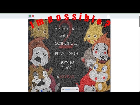 Six Hours with Scratch Cat 2 is... Impossible?