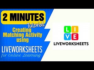 2 MINUTES TUTORIAL- LIVEWORKSHEETS MATCHING ACTIVITY Online Fun Learning Platforms to Attract Kids