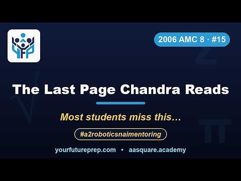 2006 AMC 8 – Problem 15: The Last Page Chandra Reads | Your Future Prep
