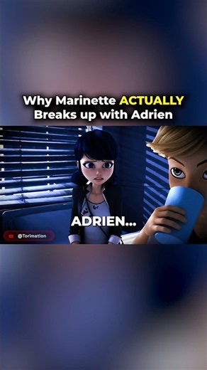 The REAL Reason Marinette Broke Up With Adrien #miraculousladybug #miraculous #adrienette (fanmade)
