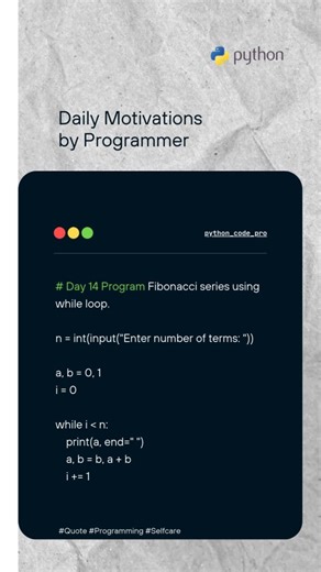 Python_Code on Instagram: "Python Basic Coding 30 Days Challenge 🚀 Day 13 Code - Program to using While Loop Fibonacci Series . . . Save it & Share it 🚀 . . . . Follow us & Comment @python_code_pro For more content on Computer Science , Programming technology & Python language. . . . . Turn on post notifications for more such posts like this & follow @python_code_pro . . . . . #ai #programming #python #development #developer instagram fyp viral viralreels coder programmer"