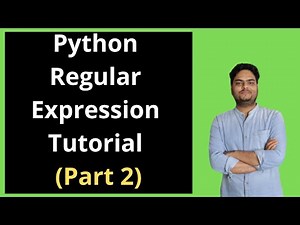 Python Regular Expression Tutorial Part 2 | Use of Regular Expressions in Python automation and ML