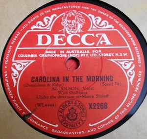 Al Jolson - Carolina In The Morning / I Want A Girl