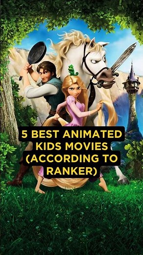 5 Best Animated Kids Movies (According To Ranker) #movies