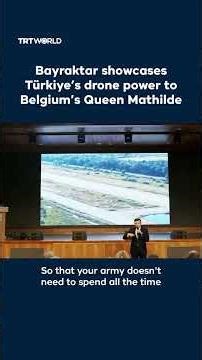Bayraktar highlights Türkiye’s drone power at meeting with Belgium’s Queen Mathilde