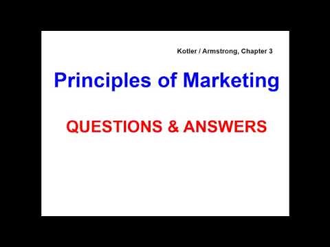 Principles of Marketing - QUESTIONS & ANSWERS - Kotler / Armstrong, Chapter 3
