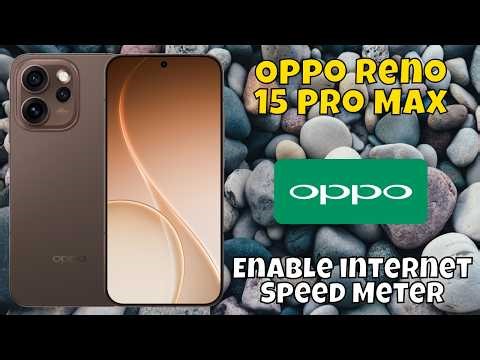 Oppo Reno 15 Pro Max How To Enable internet Speed Meter || Network speed show