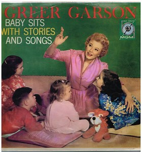 Greer Garson - Greer Garson Baby Sits With Stories And Songs