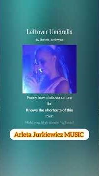 Arleta Jurkiewicz MUSIC - Leftover Umbrella