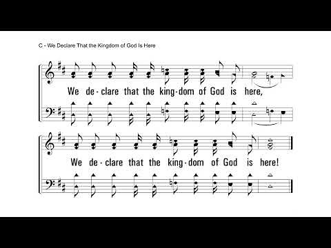We Declare That the Kingdom of God is Here