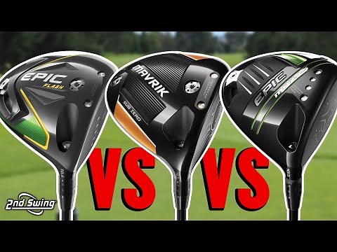 Callaway Driver Comparison | Epic Max LS, Mavrik Sub Zero, Epic Flash Sub Zero