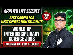 Top Interdisciplinary Science Careers for PCM Students | Applied Life Science Part 1