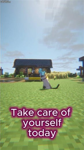 Take care of yourself today 🌿 #minecraft #relaxing #calm #selfcare #mentalhealth #satisfying #gaming