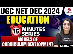 UGC NET Education Paper 2 | Models of Curriculum Development UGC NET | UGC NET Education By Heena