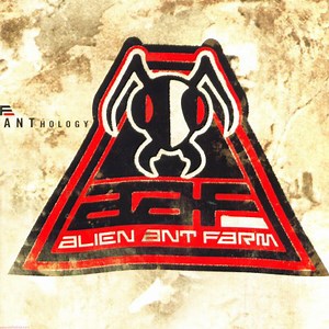 Alien Ant Farm - ANThology
