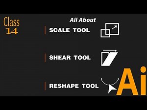 How to use the Scale Tool, Shear Tool and Reshape Tool in Adobe Illustrator CC 2022 l Class 14