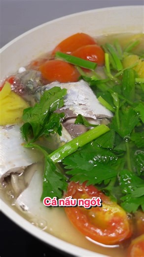 Cá nấu ngót em ăn từ nhỏ tới giờ thấy ngon mà sao mọi người hay bảo tanh ta #nauan #anngonnaugon #homnayangi #canaungot #trending