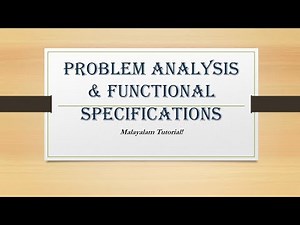 Problem Analysis and Functional Specifications | SE | Malayalam Tutorials