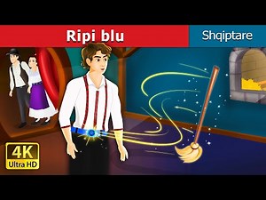Ripi blu | The Blue Belt Part 1 in Albanian | ‪@AlbanianFairyTales‬