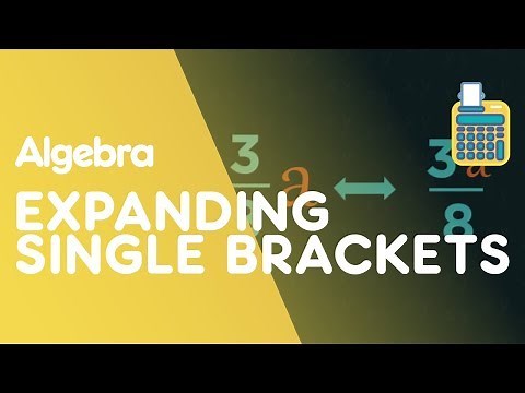 Expanding Single Brackets | Algebra | Maths | FuseSchool