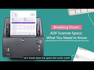 Plustek Solution Academy - Breaking Down ADF Scanner Specs: What You Need to Know