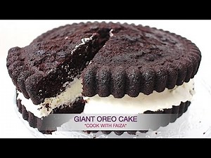 HOW TO MAKE GIANT OREO CAKE/ OREO CAKE RECIPE/ EASY OREO CAKE *COOK WITH FAIZA*