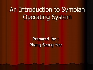 An Introduction to Symbian Operating System - SlideServe