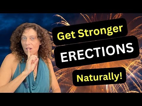 From soft to strong : 7 Tips for Harder, Longer-Lasting Erections!