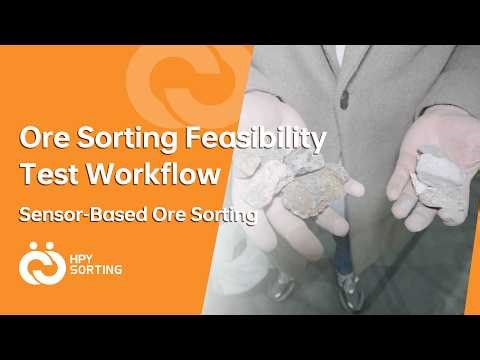 How HPY Evaluates Ore Samples for Sensor-Based Sorting