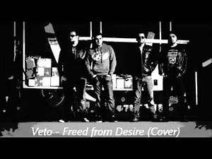 Veto - Freed from Desire (Cover)