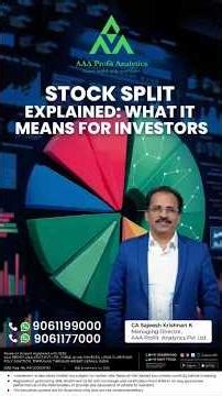 Stock Split Explained: What it Means for Investors