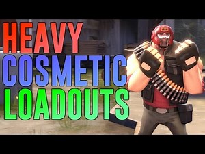 [TF2] TOP 5 HEAVY COSMETIC LOADOUTS!