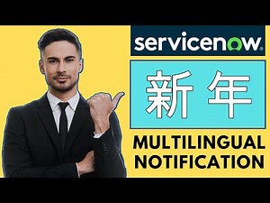 ServiceNow Static Notification Translation | ServiceNow Notifications