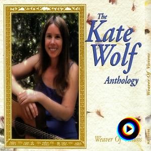 Although I've Gone Away by Kate Wolf