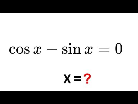 حل معادلة cosx - sinx = 0 في أقل من دقيقة