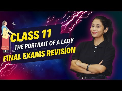 The Portrait of a Lady Class 11 | Class 11 English | One Shot | Taniya Ma'am