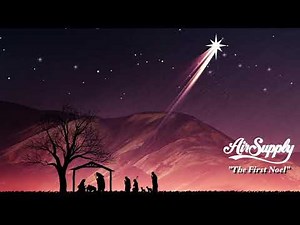 Air Supply - "The First Noel"
