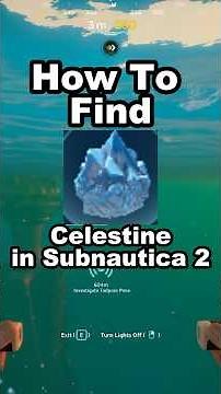 How To Find Celestine In Subnautica 2
