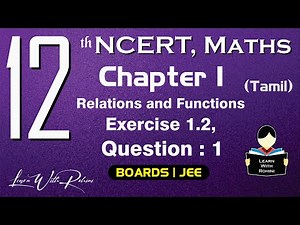 Relations & Functions | Exercise 1.2 | Question 1 | Chapter 1 | Class 12 | NCERT | Maths | Tamil
